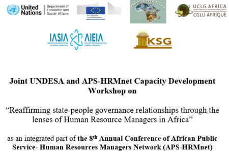 Joint UNDESA and APS-HRMnet Capacity Development Workshop on “ Reaffirming state-people governance relationships through the lenses of Human Resource Managers in Africa”