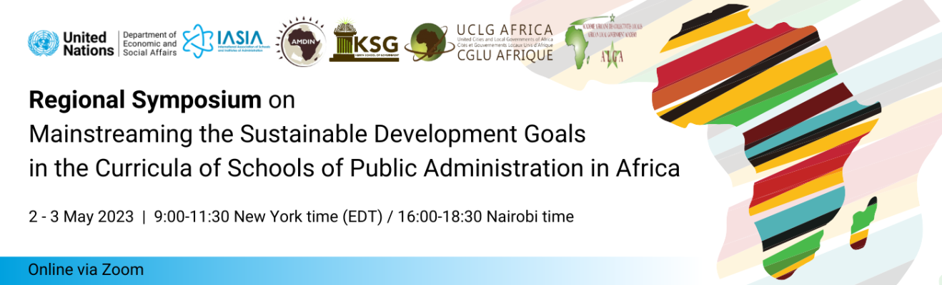 Banner for Regional Symposium on Mainstreaming the Sustainable Development Goals in the Curricula of Schools of Public Administration in Africa